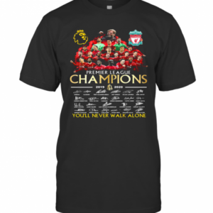 Liverpool Football Club Premier League Champions 2019 2020 You’Ll Never Walk Alone Signatures T-Shirt