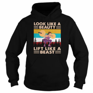 Look Like A Beauty Lift Like A Beast Weight Lifting Vintage shirt 3