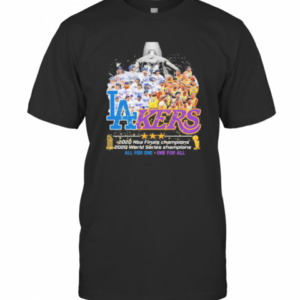 Los Angeles 2020 Nba Finals Champions 2020 World Series Champions All For One One For All T-Shirt