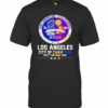 Los Angeles City Of Champions First Time Since 1988 T-Shirt