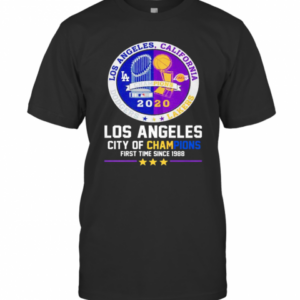 Los Angeles City Of Champions First Time Since 1988 T-Shirt