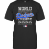 Los Angeles Dodgers 2020 World Series Champions Champions 2020 T-Shirt