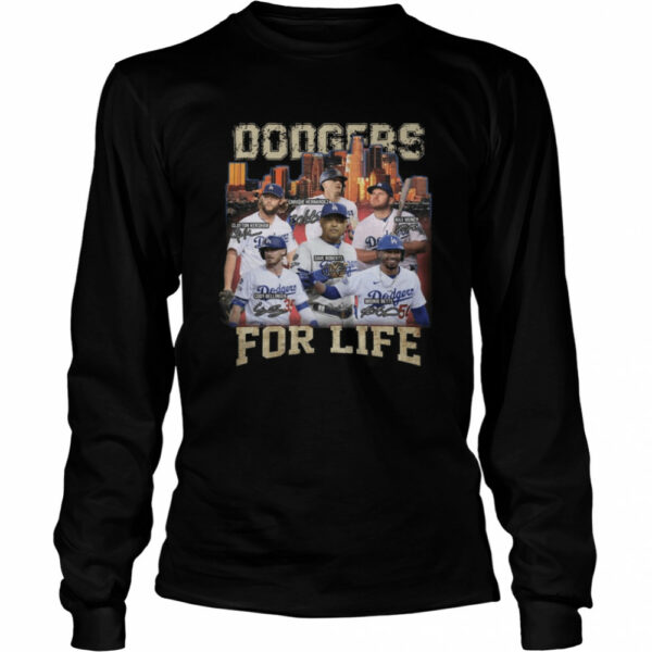 Los Angeles Dodgers Baseball For Life Signatures shirt