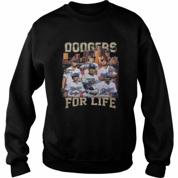 Los Angeles Dodgers Baseball For Life Signatures shirt