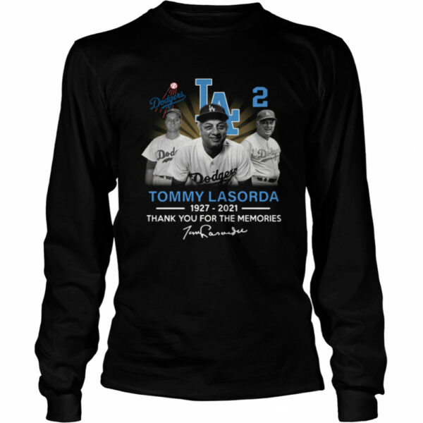 Los Angeles Dodgers Tommy Lasorda 1927 2021 thank you for the memories signature shirt