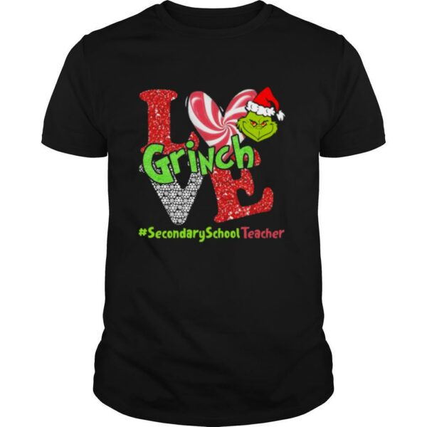 Love Grinch Secondary School Teacher Christmas shirt