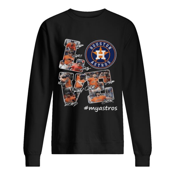 Love Houston Astros my Astros signature shirt