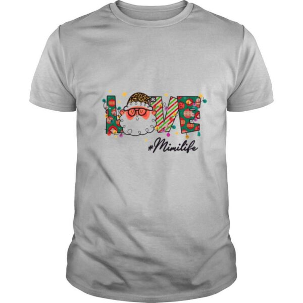 Love Mimi Life Christmas Santa Claus shirt