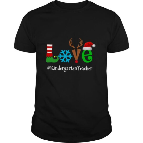 Love Snow Elf Reindeer Kindergarten Teacher Christmas shirt