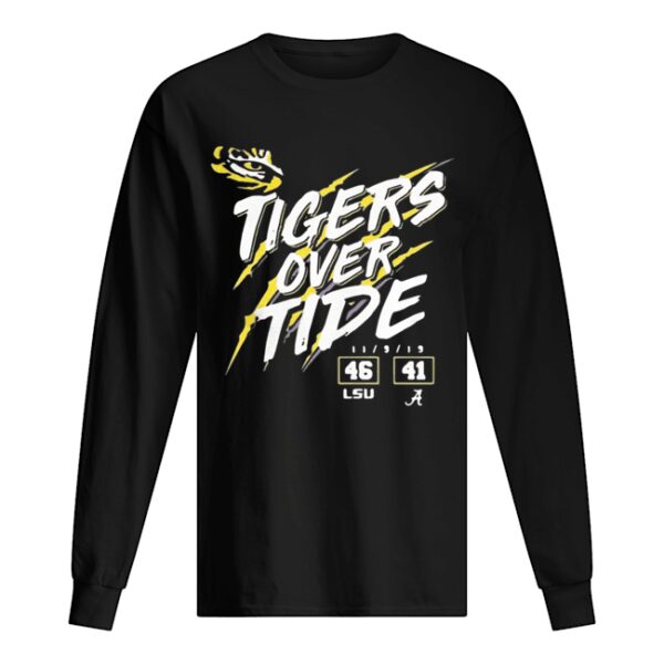 Lsu Tigers 46 Alabama Crimson Tide 41 Tigers Over Tide shirt