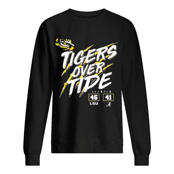 Lsu Tigers 46 Alabama Crimson Tide 41 Tigers Over Tide shirt