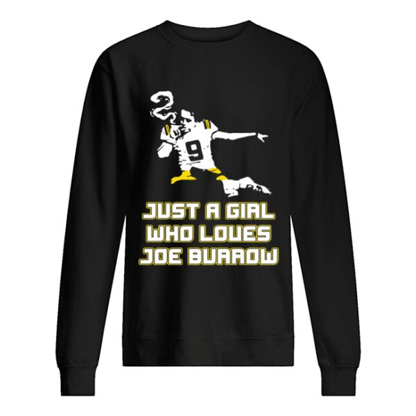 Lsu Tigers football just a girl who loves joe burrow shirt