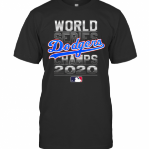 MLB World Series Los Angeles Dodgers Champs 2020 T-Shirt