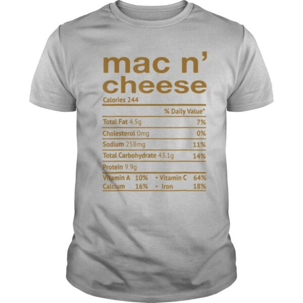 Mac and Cheese Nutrition Facts 2020 Thanksgiving Christmas shirt