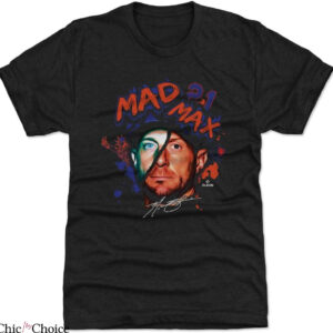 Mad Max T-Shirt Max Scherzer