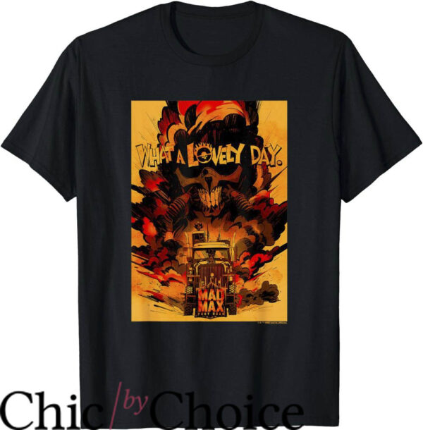 Mad Max T-Shirt What A Lovely Day Dystopian Comic