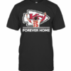 Mahomes Kansas City Chiefs Forever Home T-Shirt