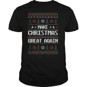 Make Christmas Great Again Ugly shirt