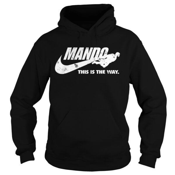 Mando This Is The Way shirt