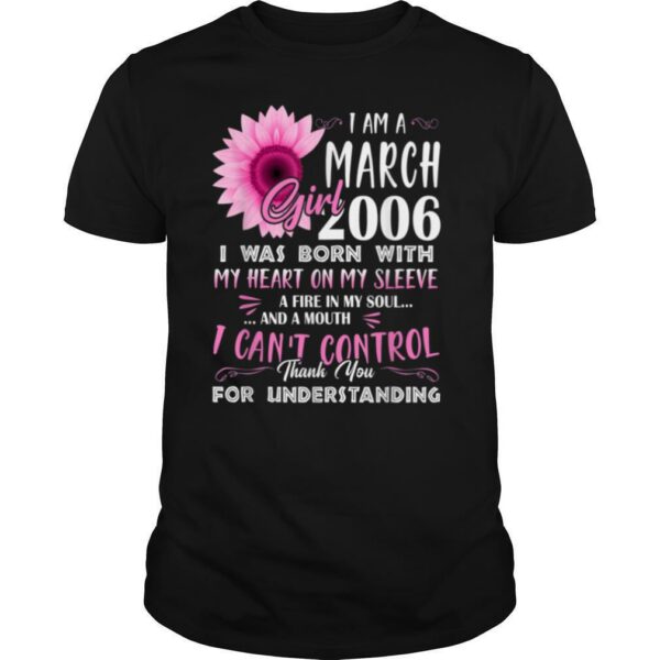 March Girl 2006 Shirt 15th Birthday Gift 15 Years Old T Shirt