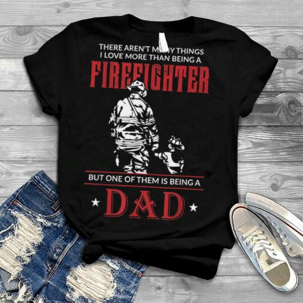 Mens Firefighter Dad & Son T Shirt Daddy Father’s Day Christmas T Shirt