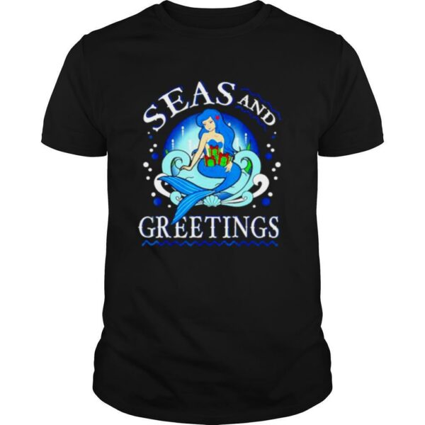 Mermaid seas and greetings Christmas shirt