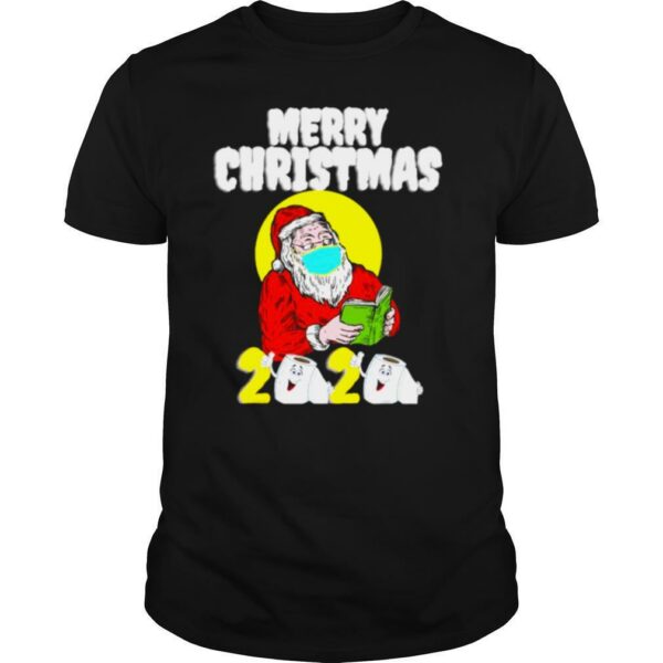 Merry Christmas 2020 Santa With Face Mask And Toilet Paper shirt