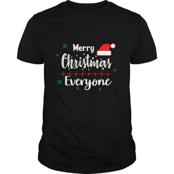 Merry Christmas Everyone Hat Santa shirt