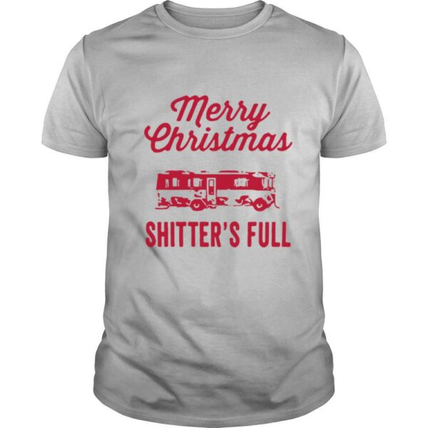 Merry Christmas Shitters Full shirt