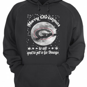 Merry Christmas to all and to all a go Dawgs Georgia Bulldogs shirt 3
