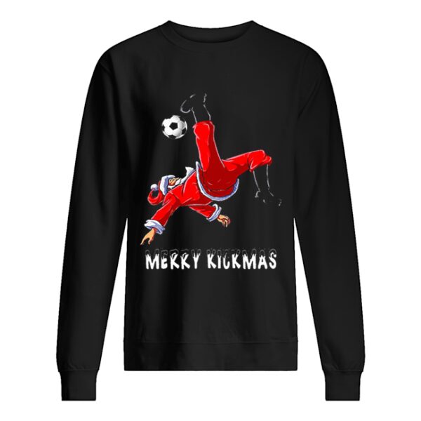 Merry Kickmas Santa Claus playing soccer shirt