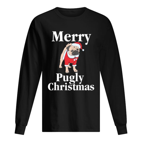 Merry Pugly Christmas Pug Xmas Dog Lover shirt