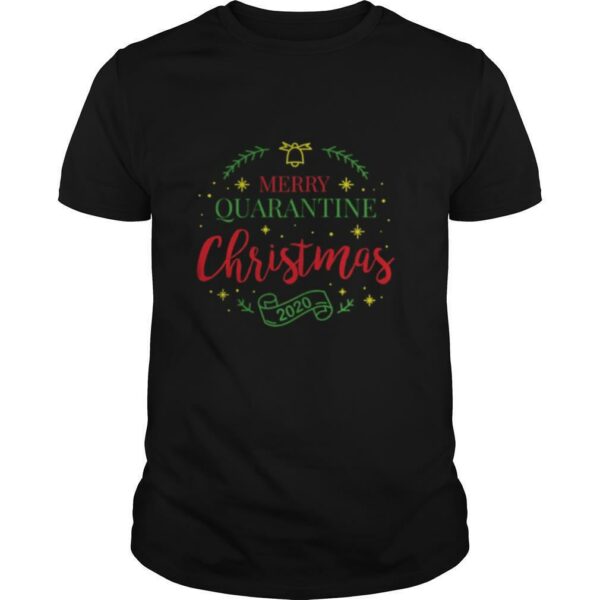 Merry Quarantine Christmas 2020 Logo shirt