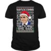 Michael Scott Santas Coming Thats What She Said Ugly Merry Christmas shirt