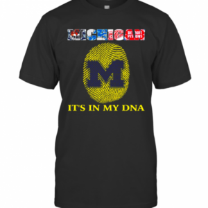 Michigan Detroit Tigers Detroit Lions Detroit Red Wings Detroit Pistons It_S In My DNA T-Shirt