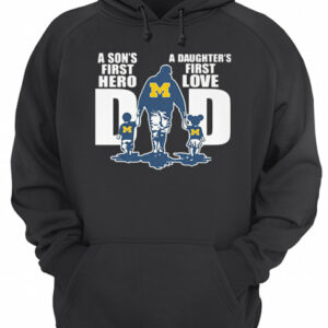 Michigan wolverines a son’s first hero a daughter’s first love dad happy father’s day shirt 2 Michigan wolverines a son's first hero a daughter's first love dad happy father's day shirt 3
