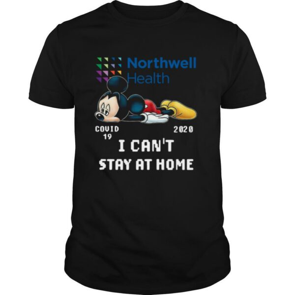 Mickey Mouse Northwell Health Covid 19 2020 I Can Stay At Home shirt