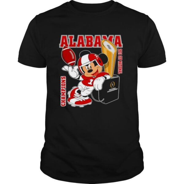 Mickey Mouse With Champions Of Alabama 2021 Cfp National shirt