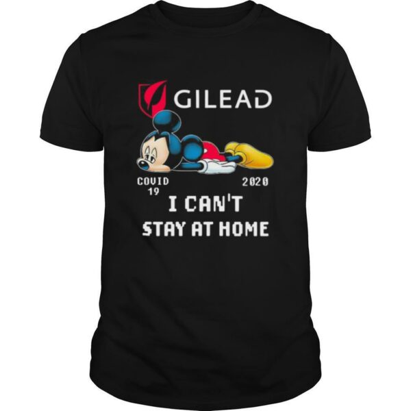 Mickey mouse gilead i can’t stay at home covid 19 2020 shirt