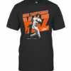 Mike Yastrzemski Tee San Francisco Baseball Mike Yastrzemski Yaz T-Shirt