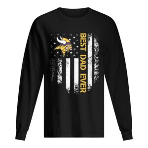 Minnesota Vikings Best Dad Ever American Flag shirt Minnesota Vikings Best Dad Ever American Flag shirt