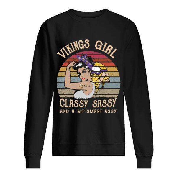 Minnesota Vikings girl classy sassy and a bit smart assy vintage shirt