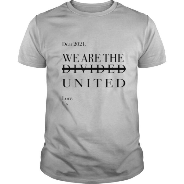 Minnesotan dear 2021 we are the divided united shirt