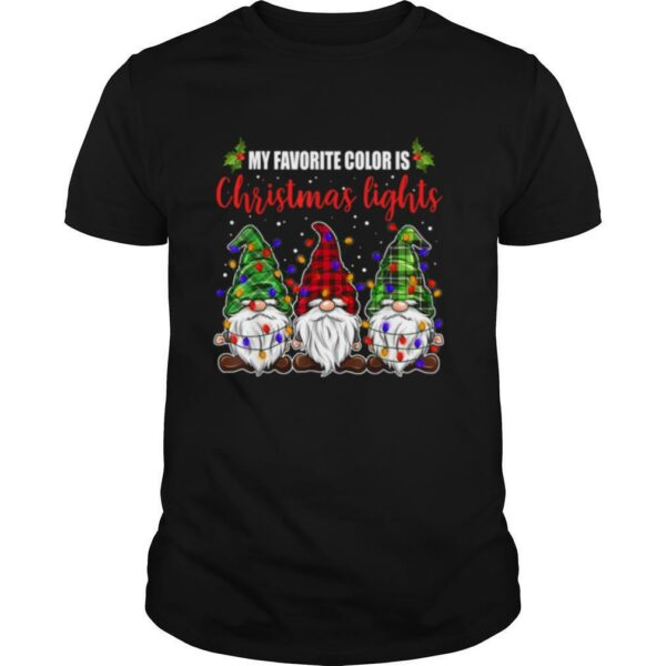 My Favorite Color Is Christmas Lights 3 Gnomes Merry Christmas shirt