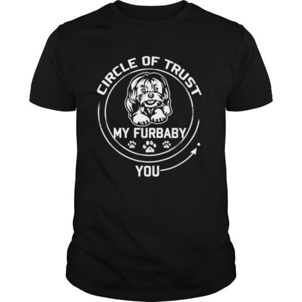 My Furbaby Circle Of Trust Lhasa Apso Dog shirt