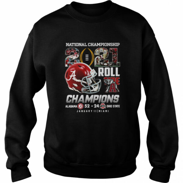 National Championship 2021 Roll Tide Champions Alabama 52 24 Ohio State shirt