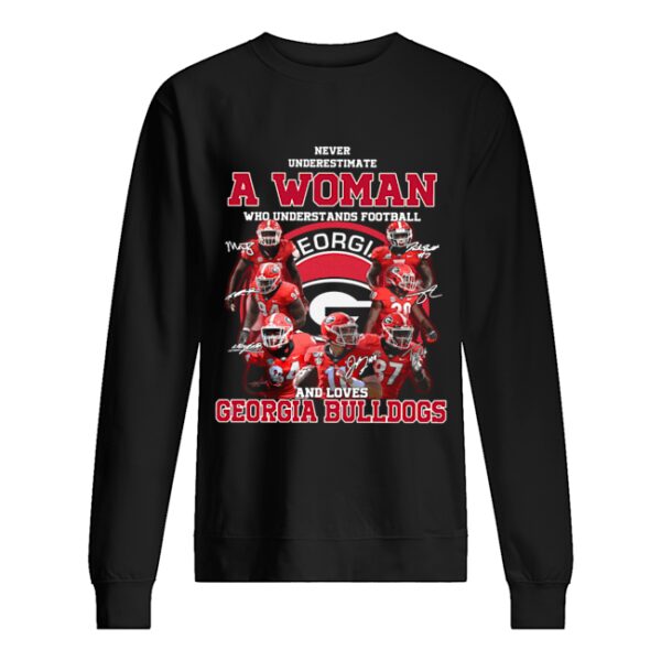 Never Underestimate A Woman Who Understands Baseball And Loves Georgia Bulldogs Signatures shirt