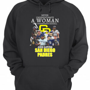 Never Underestimate A Woman Who Understands Baseball And Loves San Diego Padres shirt 3