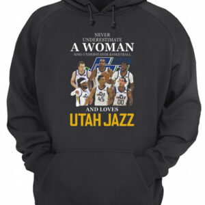 Never Underestimate A Woman Who Understands Basketball Who Lovesutah Jazz shirt 2 Never Underestimate A Woman Who Understands Basketball Who Lovesutah Jazz shirt 3