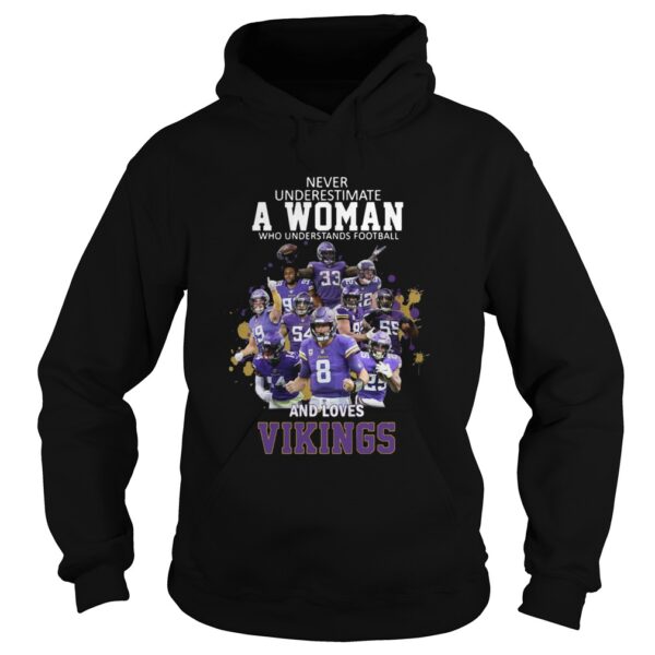 Never Underestimate A Woman Who Understands Football And Loves Viking shirt